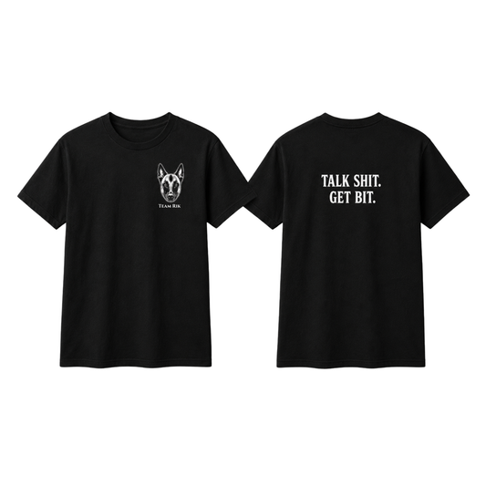 Talk Shit. Get Bit.