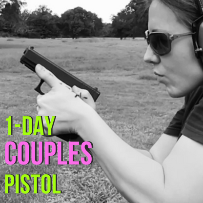 SOLD OUT 1-Day Couples Pistol: February 27, 2025 @ Peoria, AZ